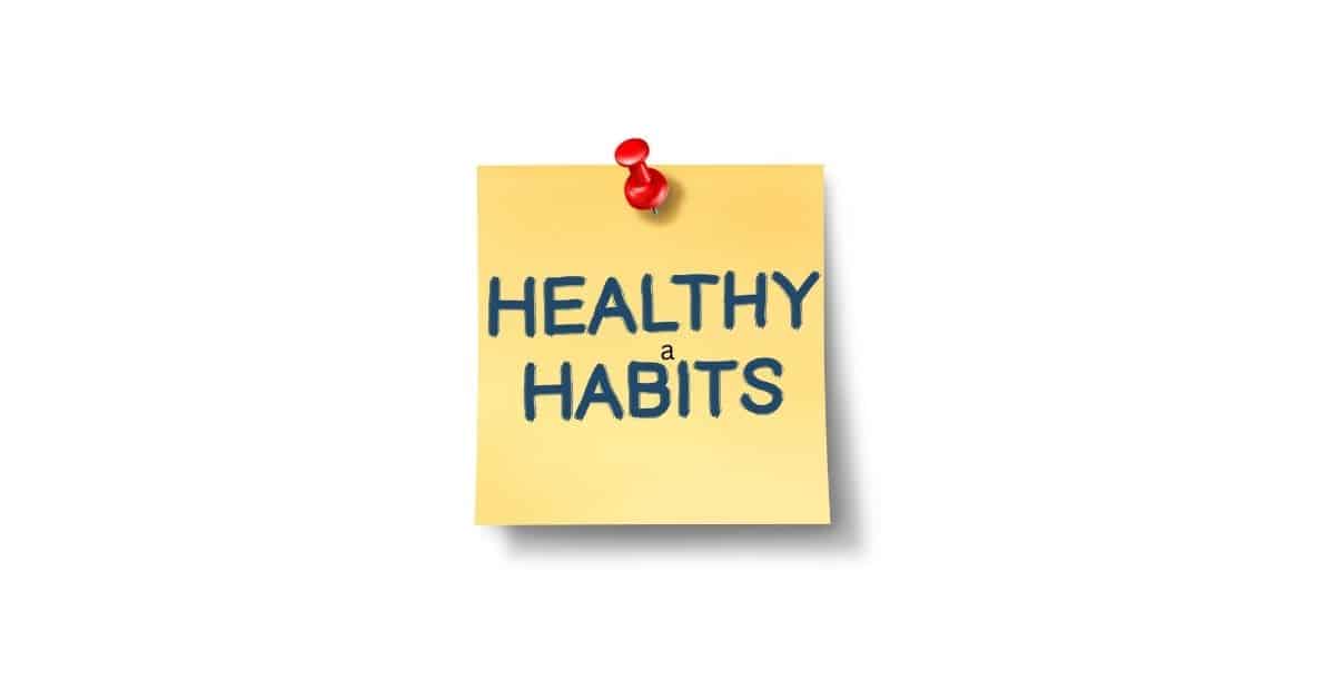 Healthy Habits